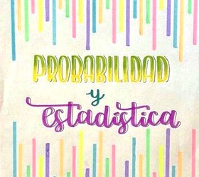 Probabilidad y Estadística