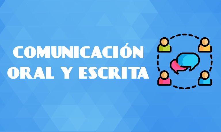 Comunicación Oral y Escrita